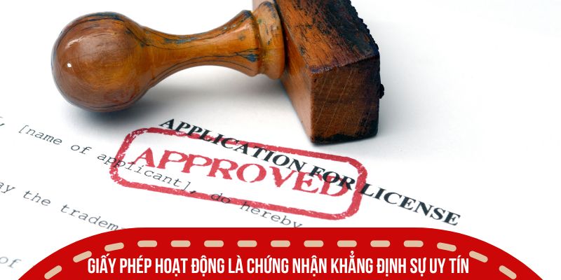 giay phep hoat dong la chung nhan khang dinh uy tin